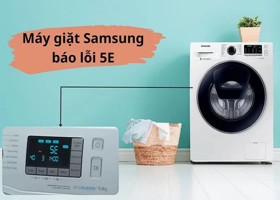 Lỗi 5E Máy Giặt Samsung Là Gì?
