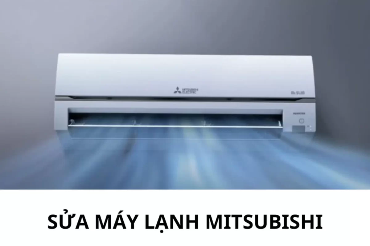 Sửa máy lạnh Mitsubishi tại Hà Nội