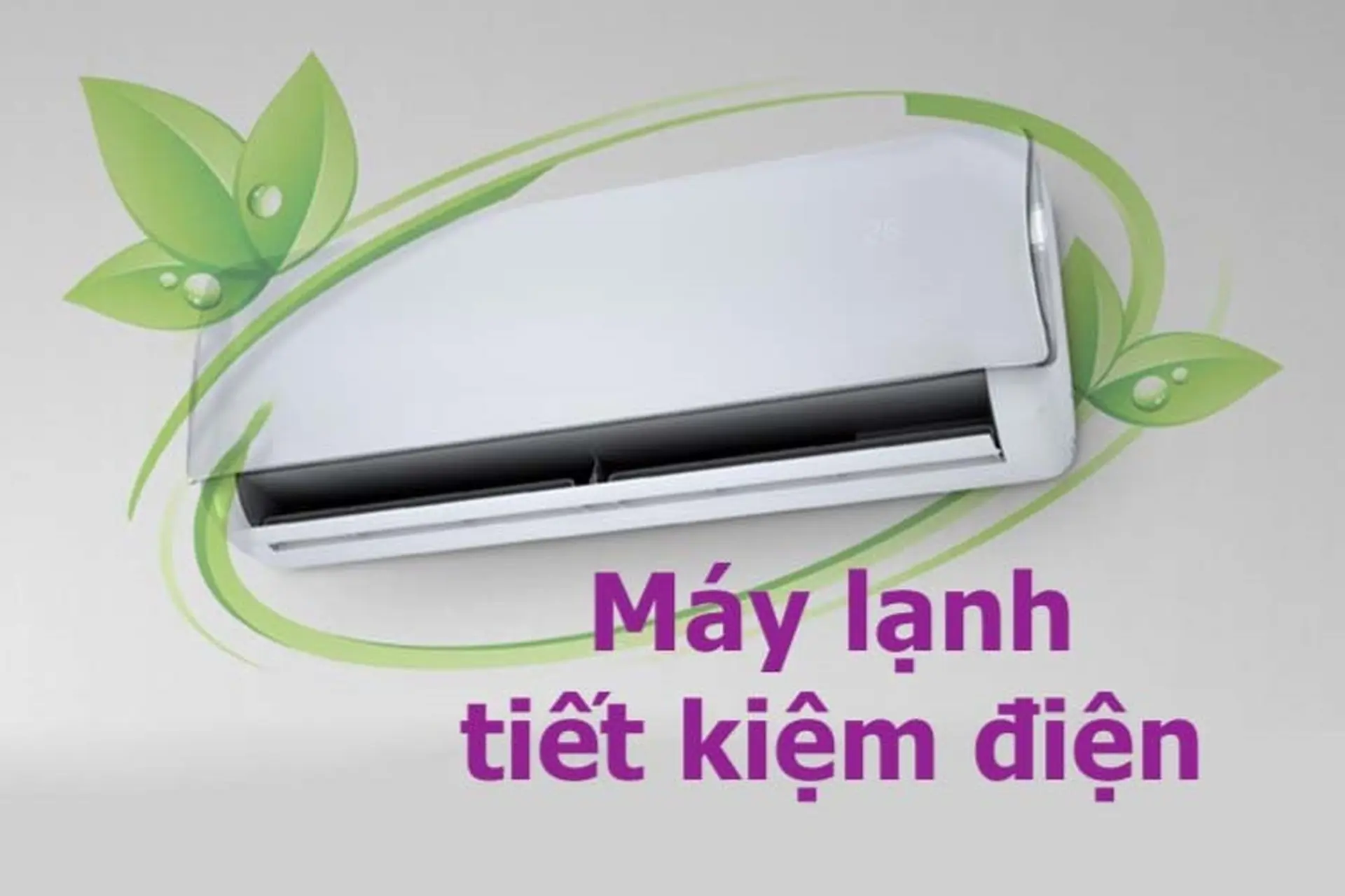 Cách chọn máy lạnh tiết kiệm điện phù hợp cho gia đình.