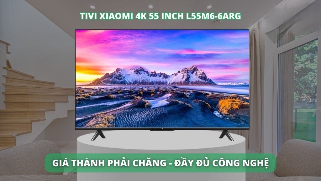 Các yếu tố cần cân nhắc khi mua tivi 55 inch giá rẻ.