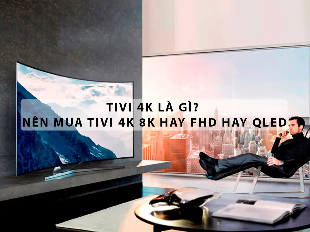 Nhược điểm của tivi 4K.