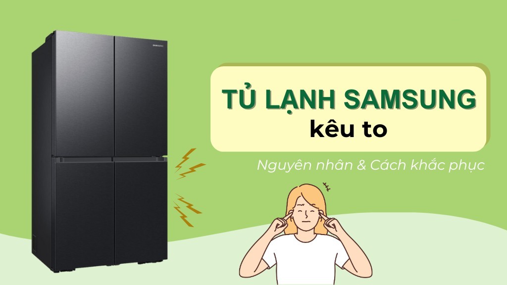 Mẹo nhỏ giảm tiếng ồn cho tủ lạnh.