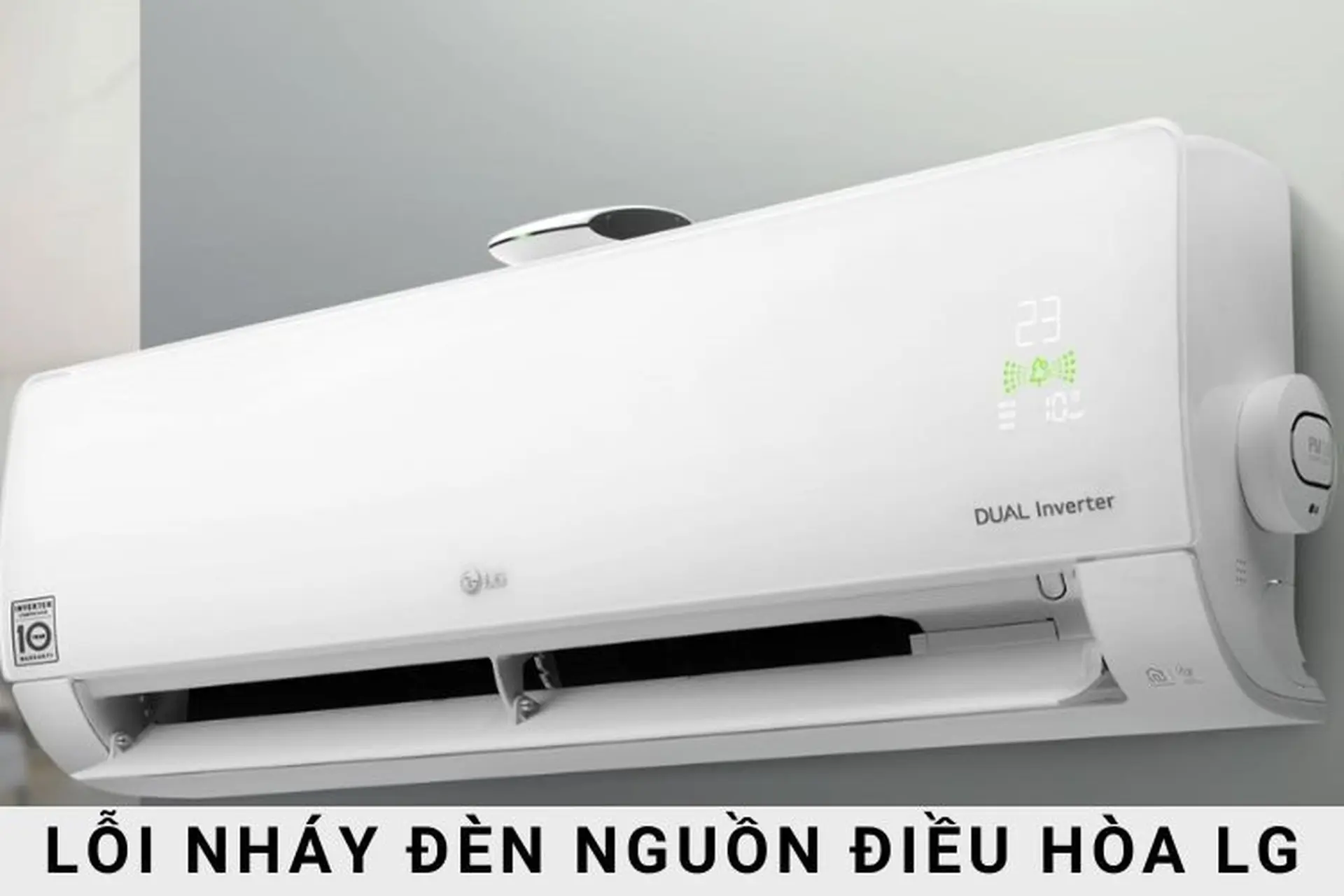Cách phòng tránh lỗi điều hoà LG nháy đèn nguồn liên tục.