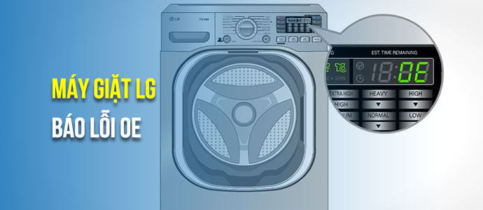 inh nghiệm sửa máy giặt LG giúp tránh lỗi OE.