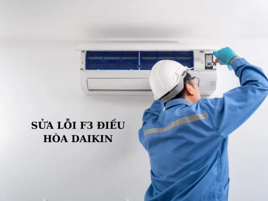 Cách xử lý tạm thời khi máy lạnh Daikin báo lỗi F3.