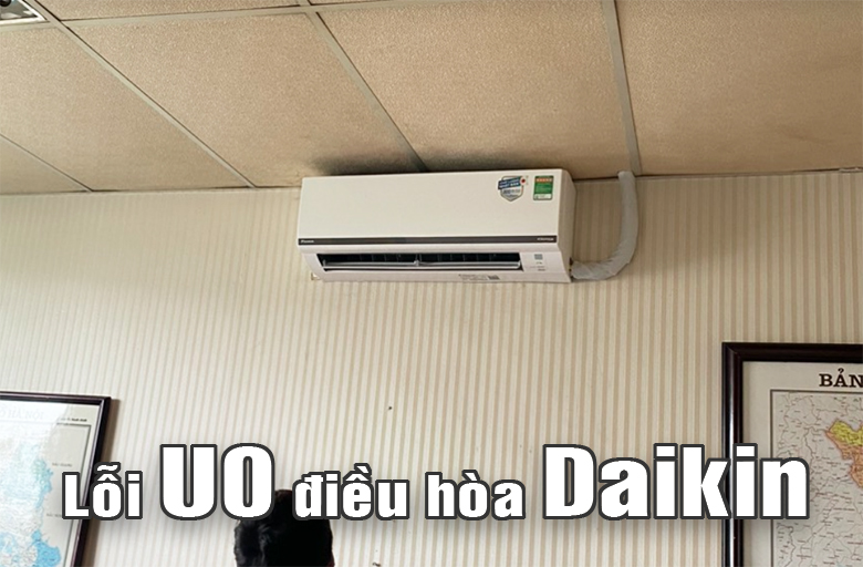 Lỗi U0 trên điều hoà Đaikin là gì?