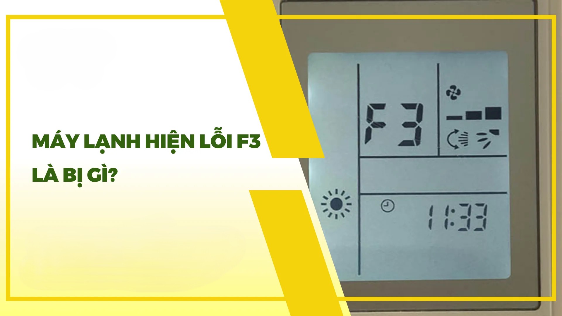 Dấu hiệu nhận biết điều hoà Daikin báo lỗi F3.